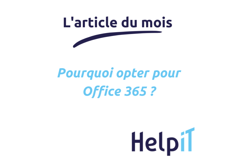 Pourquoi opter pour Microsoft Office 365